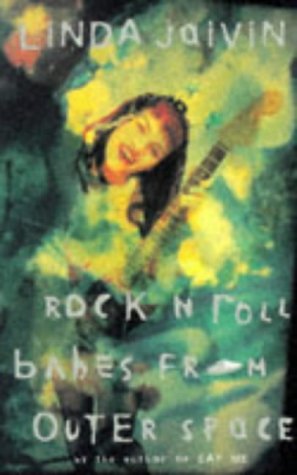 Rock 'N' Roll Babes From Outer Space (1996) by Linda Jaivin