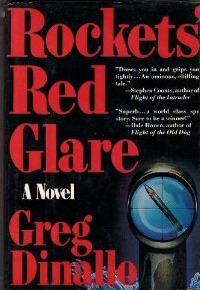 Rockets' Red Glare (1988) by Greg Dinallo