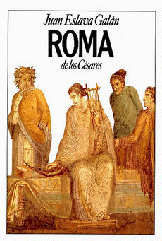 Roma de los Cesares (1989) by Juan Eslava Galán