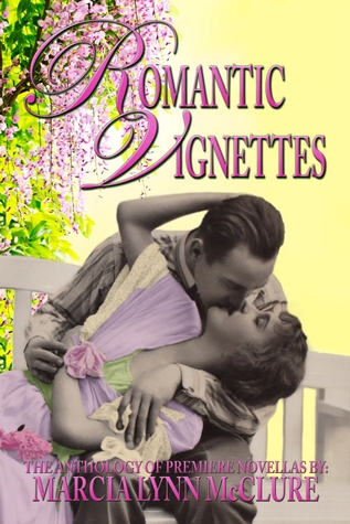 Romantic Vignettes: The Anthology of Premiere Novellas (2010)