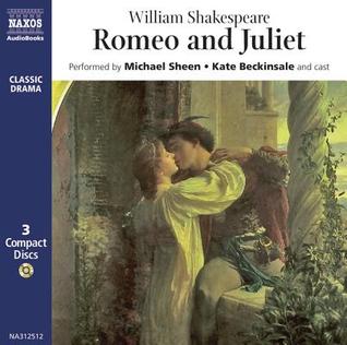 Romeo and Juliet: Performed by Michael Sheen & Cast (Classic Drama) (2004) by William Shakespeare