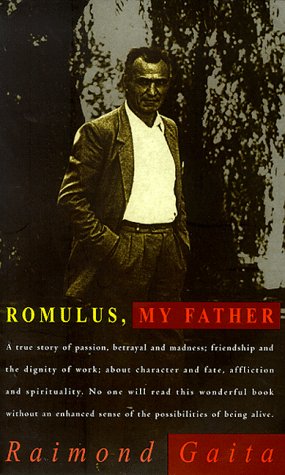 Romulus, My Father (1999) by Raimond Gaita