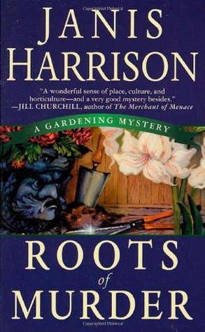 Roots of Murder (2000) by Janis Harrison