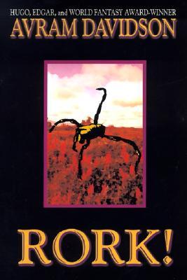 Rork! (2000) by Avram Davidson