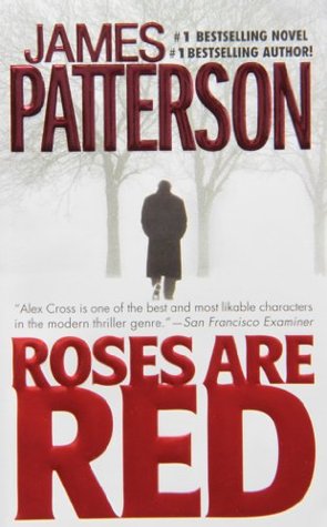 Roses are Red (2001) by James Patterson