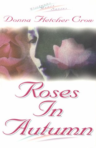 Roses in Autumn (1998)