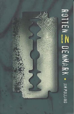 Rotten in Denmark (1999) by Jim Pollard