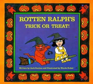 Rotten Ralph's Trick or Treat (1988) by Nicole Rubel
