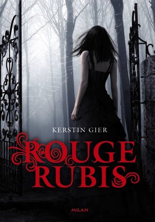 Rouge rubis (2011) by Kerstin Gier