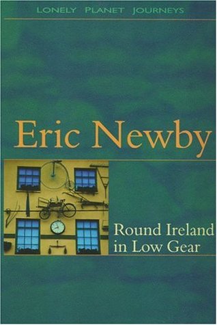 Round Ireland in Low Gear (1998) by Eric Newby