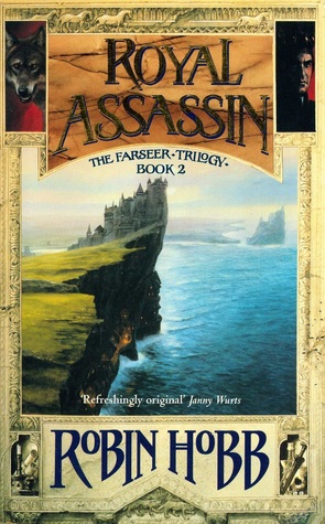 Royal Assassin (1997) by Robin Hobb