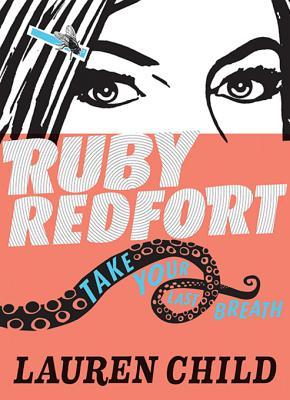 Ruby Redfort Take Your Last Breath (2013)