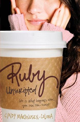 Ruby Unscripted (2009) by Cindy Martinusen Coloma