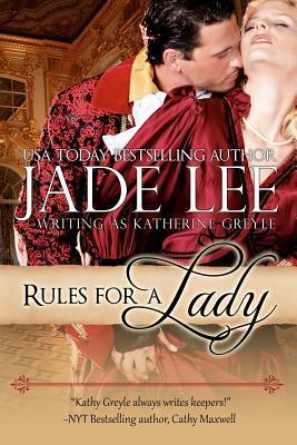 Rules for a Lady (2011) by Jade Lee