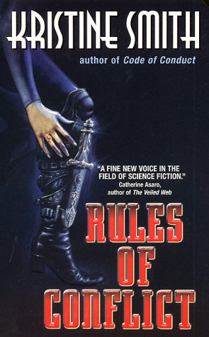 Rules of Conflict (2000) by Kristine Smith