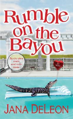 Rumble on the Bayou (2006) by Jana Deleon