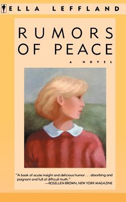 Rumors of Peace (1985) by Ella Leffland