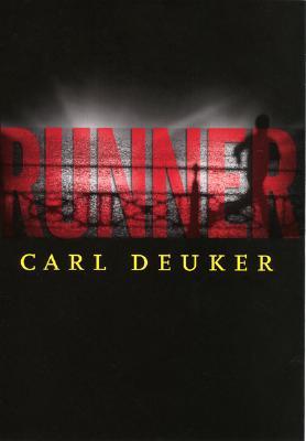 Runner (2005) by Carl Deuker