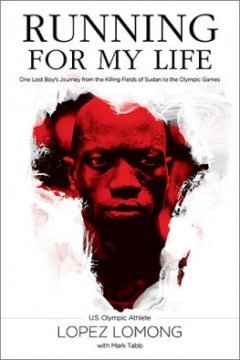 Running for My Life: One Lost Boy's Journey from the Killing Fields of Sudan to the Olympic Games (2012)