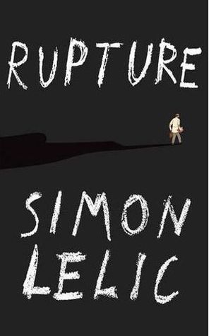 Rupture (2010) by Simon Lelic