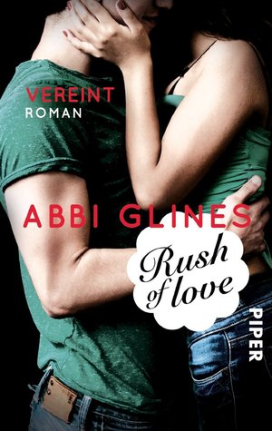 Rush of Love - Vereint (2000) by Abbi Glines