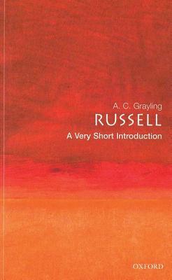 Russell: A Very Short Introduction (2002) by A.C. Grayling