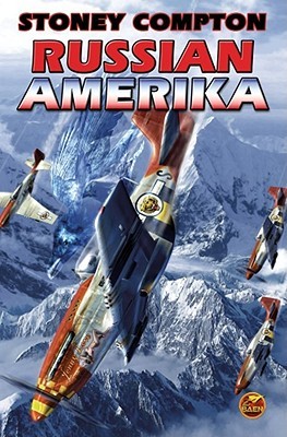 Russian Amerika (2008) by Stoney Compton