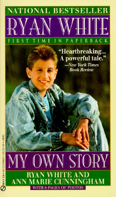 Ryan White: My Own Story (1992) by Jeanne White