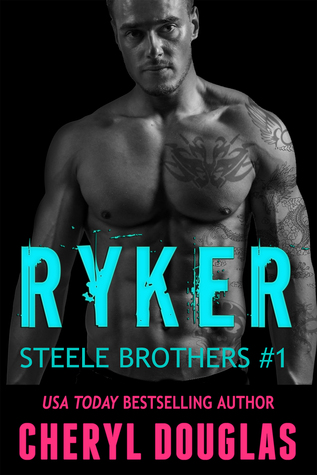 Ryker (2015) by Cheryl Douglas