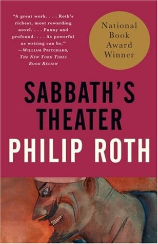 Sabbath's Theater (1996) by Philip Roth