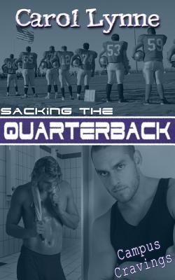 Sacking the Quarterback (2007) by Carol Lynne