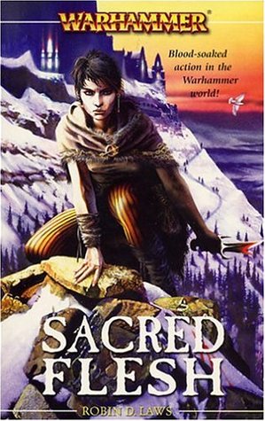 Sacred Flesh (2004) by Robin D. Laws