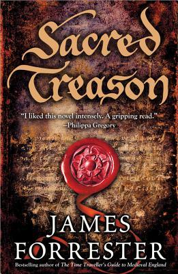 Sacred Treason (2010) by James Forrester