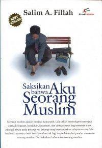 Saksikan Bahwa Aku Seorang Muslim (2007)