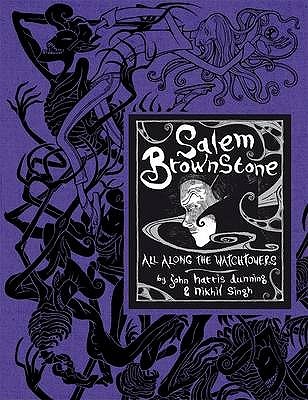 Salem Brownstone: All Along the Watchtowers (2009)