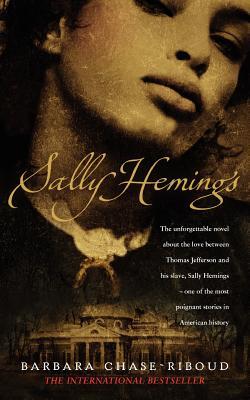 Sally Hemings (2002) by Barbara Chase-Riboud