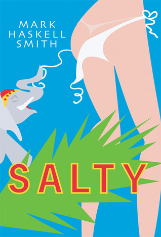 Salty (2007) by Mark Haskell Smith