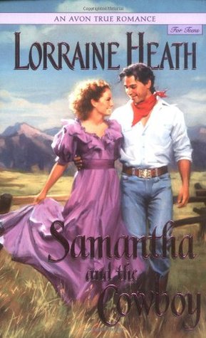 Samantha and the Cowboy (2002) by Lorraine Heath