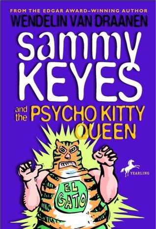 Sammy Keyes and the Psycho Kitty Queen (2006) by Wendelin Van Draanen