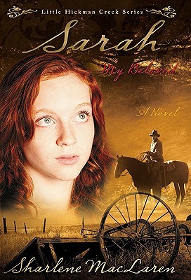 Sarah My Beloved (2007) by Sharlene MacLaren