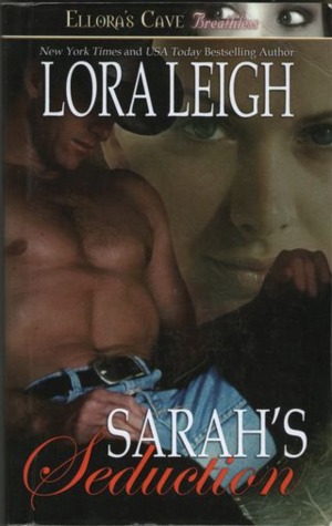 Sarah's Seduction (2004) by Lora Leigh