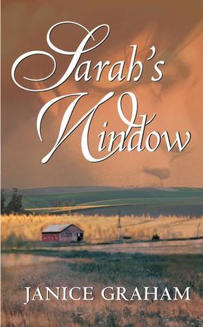 Sarah's Window (2002) by Janice Graham