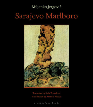 Sarajevo Marlboro (2003) by Miljenko Jergović