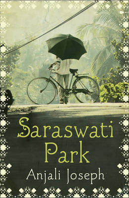 Saraswati Park. Anjali Joseph (2011) by Anjali Joseph