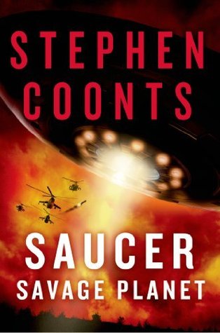 Saucer: Savage Planet (2014) by Stephen Coonts