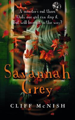 Savannah Grey. Cliff McNish (2011)