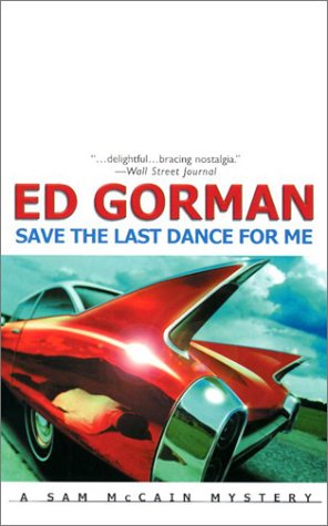 Save the Last Dance for Me (2003) by Ed Gorman