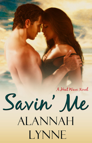 Savin' Me (2012) by Alannah Lynne