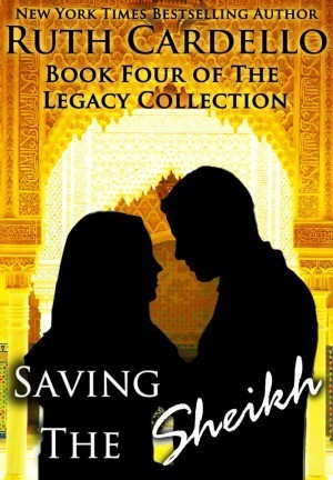 Saving the Sheikh (2000) by Ruth Cardello