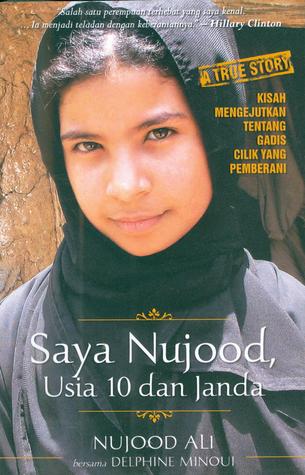 Saya  Nujood, Usia 10 dan Janda (2010) by Nujood Ali